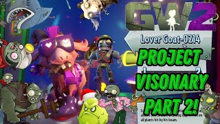 The Best Plants Vs Zombies Gw2 Mod Of All Time P2 Project Visonary [upl. by Vada]