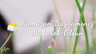 RAMAZAN BAYRAMI MESAJLARI 2024  En Güzel Resimli Ramazan Bayramı Mesajları [upl. by Svoboda]