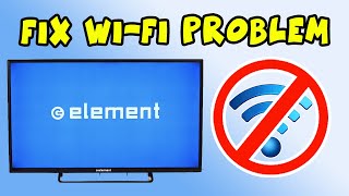 How to fix Internet WiFi Connection Problems on Element Smart TV  3 Solutions [upl. by Bettina]