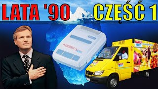 część 1 LATA 90  Polski Iceberg [upl. by Namruht]