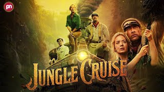 Jungle Cruise 2021  Dwayne Johnson Emily Blunt  Hindi Dubbed Hollywood Movie Full Facts Review [upl. by Seiter]