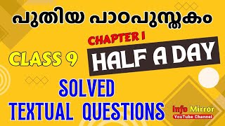 Class 9  English  New text  Half a day  Solved Textual Questions  Unit 1  Info Mirror [upl. by Negyam]