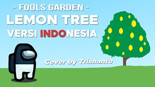 Lemon Tree versi Indonesia Fools Garden [upl. by Merline]