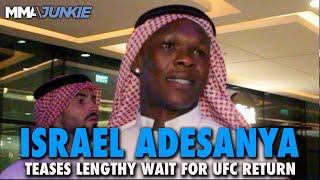 Israel Adesanya Jokes UFC Return May Not Come Until 2027 [upl. by Juster]