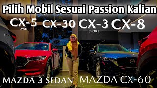 Ready Stock Semua Mobil Mazda  Mazda CX3 CX30 Mazda 3 Hatchback CX60  Pilih Sesuai Passion [upl. by Resee]