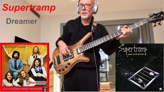 Supertramp “Dreamer” Bass Cover [upl. by Atnahsal]