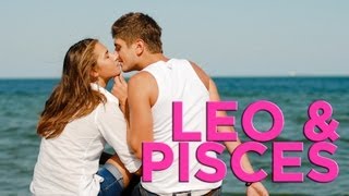 Are Leo amp Pisces Compatible  Zodiac Love Guide [upl. by Victor]