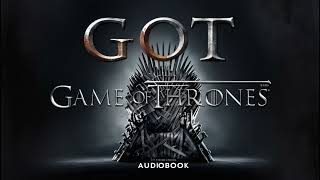 Wrath of the Seeping Dragon 12 Game of Throne Audiobook [upl. by Brandyn]