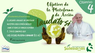 Plataforma de Acción Laudato Si  Objetivo 4  Adopción de estilos de vida sostenibles [upl. by Amaryllis]