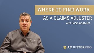 Where to Find Work as a Claims Adjuster [upl. by Mukul]