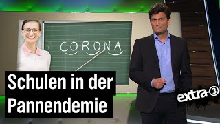 Corona und die Schulen Nichts gelernt  extra 3  NDR [upl. by Missak]