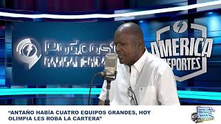 Gilberto yearwood “antaño había cuatro equipos grandes hoy olimpia les roba la cartera” [upl. by Baelbeer]