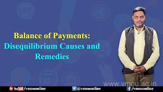 Balance of Payments Disequilibrium Causes and Remedies Dr Dhiresh Kulshrestha [upl. by Sefton150]