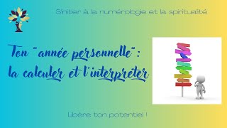 Ton quotannée personnellequot en numérologie [upl. by Roddie]