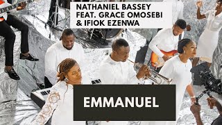 EMMANUEL  NATHANIEL BASSEY Feat GRACE OMOSEBI amp IFIOK EZENWA [upl. by Doty990]