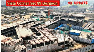 Vista Corner Sec 89 Gurgaon Dec 2024 RetailCommercial Infrastructure NEW GURGAON [upl. by Eenehs]