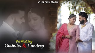 Chan Song Gippy Grewal  Gurinder amp Mandeep  Virdi Film Media  Best Punjabi Pre Wedding 2024 [upl. by Adabelle]