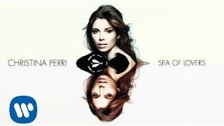 Christina Perri  Sea of Lovers Official Audio [upl. by Philipp]