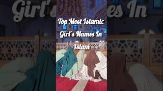 Top Most Islamic Girls Names In Islam  Part7  Islam is so Beautiful ❤️  islamicshorts viral [upl. by Dlareme]