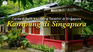 Mengunjungi Desa Terakhir Di Tengah Kemegahan Singapura  Kampung Lorong Buangkok 2023 [upl. by Darken]