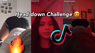 Head down show back Challenge 🥵 Tiktok Compilation [upl. by Diley375]