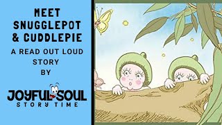 Meet Snugglepot amp Cuddlepie  By May Gibbs  Joyful Soul Story Time  Read Aloud Book  Kids Book [upl. by Lou]