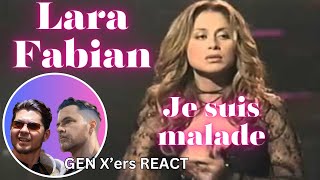 GEN Xers REACT  Je suis malade  Lara Fabian [upl. by Aicena]