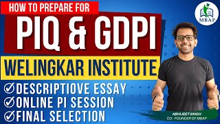 How to Prepare for PIQ amp GDPI of Welingkar Institute  Essay  Online PI  Final Selection  MBAP [upl. by Corell696]