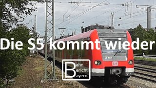 Neue SBahn für München Die S5 gibt es wieder [upl. by Billmyre]