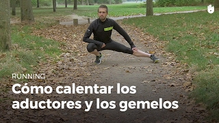 Calentamiento de aductores y gemelos  Running [upl. by Holey]