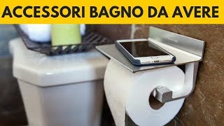 7 Fondamentali accessori che il tuo bagno dovrebbe avere [upl. by Nelyk425]