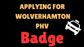 Applying For Wolverhampton PHV Badge How to start the process privatehire wolverhampton phv [upl. by Eusadnilem]