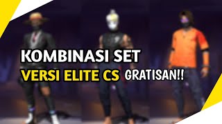 KOMBINASI SET FF VERSI ELITE CS PRO PLAYER TAPI GRATISAN FREE FIREE [upl. by Tav]