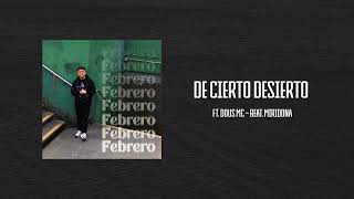 efehlipe  De cierto desierto Ft Dous Mc FEBRERO [upl. by Aileda658]