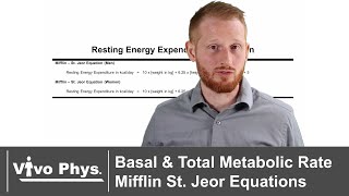 Basal and Total Metabolic Rate  Mifflin St Jeor Equations [upl. by Ansilme]