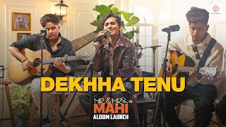 Dekhha Tenu  Mohammad Faiz Jaani  Mr amp Mrs Mahi Album Launch  Spotify India [upl. by Neelsaj735]