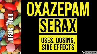 Oxazepam Serax  Uses Dosing Side Effects [upl. by Calabresi]