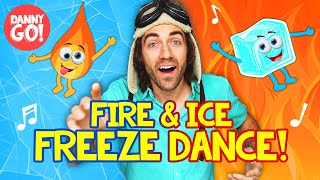 quotFire amp Ice FREEZE Dancequot 🔥❄️  Danny Go Brain Break Songs for Kids [upl. by Daffie]