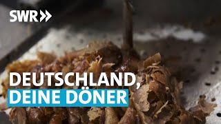 Deutschland Deine Döner  Was essen wir da eigentlich  SWR betrifft [upl. by Weismann]