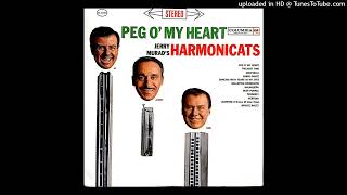 Peg O My Heart LP Stereo  Jerry Murads Harmonicats 1961 Full Album [upl. by Rosaleen921]