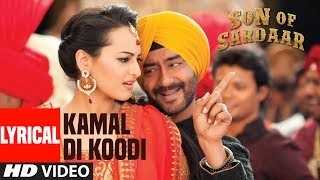 Tu Kamaal Di Lyrical Video  Son Of Sardaar  Ajay Devgn Sonakshi Sinha Sanjay Dutt [upl. by Agnola996]