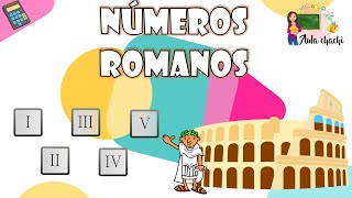 Números romanos  Aula chachi  Vídeos educativos para niños [upl. by Elliott]