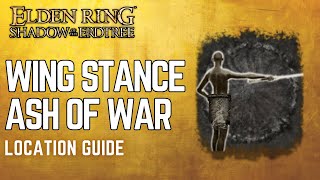 Elden Ring DLC Wing Stance Ash of War Location Guide [upl. by Attemaj]