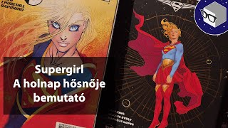 Képregény bemutató Supergirl  A holnap hősnője Woman of Tomorrow [upl. by Warde601]