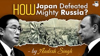 The History of JapanRussia War  Rise of Japan  Japans Victory over Russia  World History  UPSC [upl. by Alemaj]