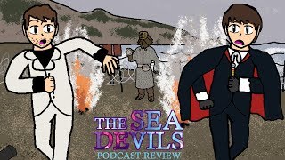 The Sea Devils 1972  Doctor Who Podcast Review [upl. by Aicnorev891]