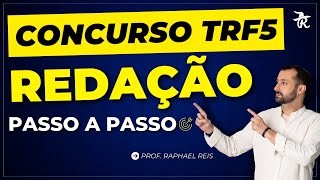 Redação TRF5 passo a passo banca IBFC  Prof Raphael Reis [upl. by Radmilla]