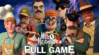 Hello Neighbor 2 FULL GAME Walkthrough No Commentary 4K60 [upl. by Bennir]