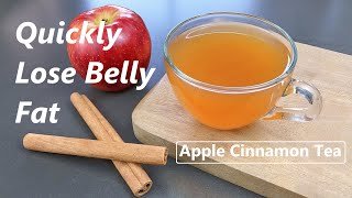 Apple Cinnamon Tea  Lose 5kg weight  Lose Belly Fat  Delicious Refreshing amp Healthy Tea [upl. by Earla]