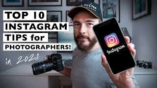 10 INSTAGRAM TIPS for Photographers in 2021 [upl. by Ezra534]